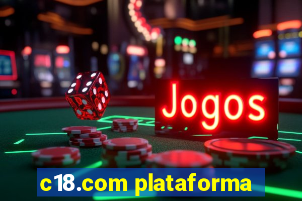 c18.com plataforma